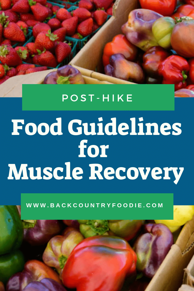 Having trouble recovering from a long hike or backpacking trip? Consuming the right amount of carbohydrate, protein and anti-inflammatory nutrients at the right time will reduce recovery time allowing you to get back on the trails with less muscle soreness. #musclerecoveryfoods #musclerecoverytips #backcountryfoodie