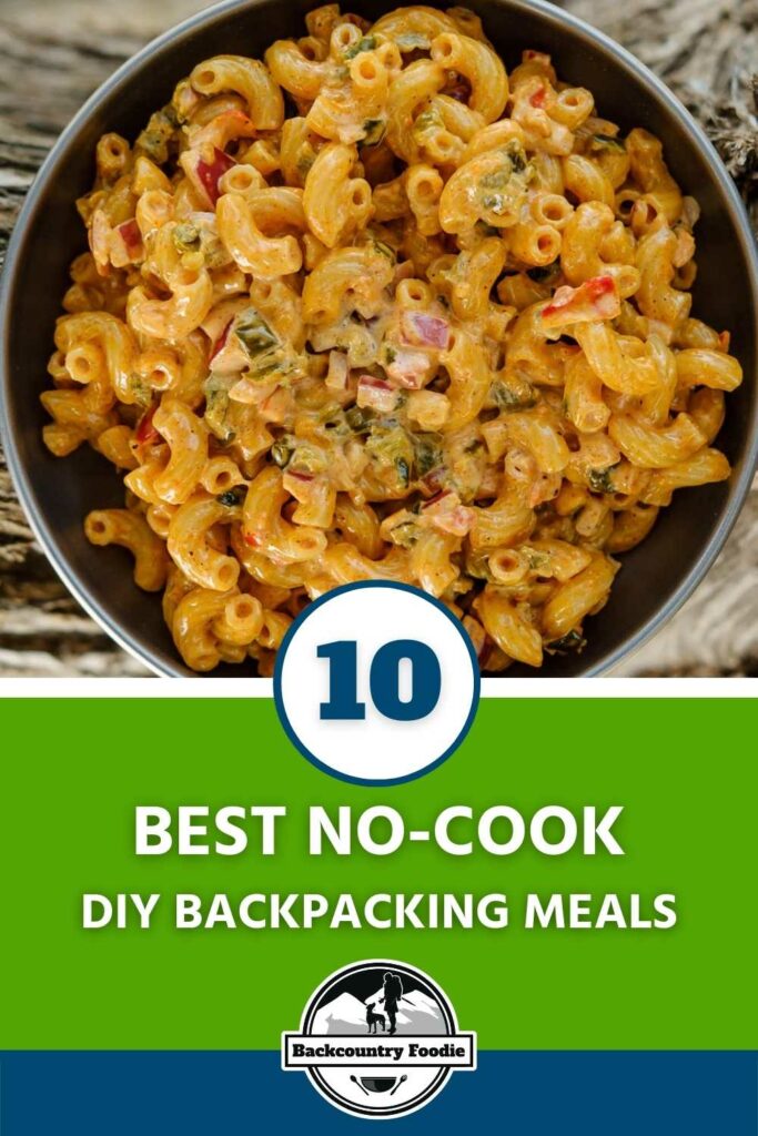 If you haven’t yet hopped onto the no-cook backpacking meals wagon, this may be your year! Discovering that you can go a whole trip on satisfying, nutritious food without even packing a stove can be quite liberating. And just because no-cook food is simple doesn’t mean it’s boring. Enjoy our ten best backpacking dietitian-created no-cook DIY meals recipes. #backpackingmeals #backpackingfoodideas #backpackingfoodrecipes #backpackingfoodnocook #backcountryfoodie