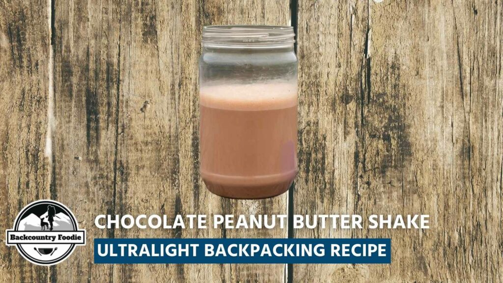 This DIY no-cook meal replacement shake is a Backcountry Foodie fan favorite. It's great for refueling on the go or when your appetite hits the road. Enjoy 200+ more recipes like this one at backcountryfoodie.com. #backpackingmeal #hikingfoodideas #backpackingrecipe #nocookhikingfood #nocookbackpackingmeals #backcountryfoodie