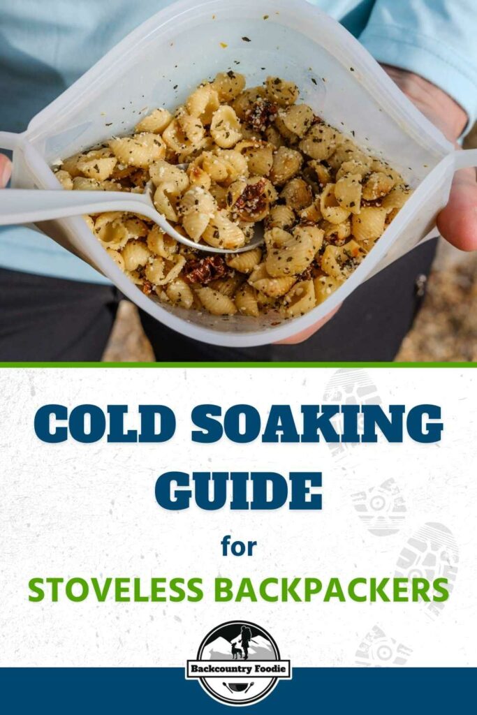 This how-to cold soaking guide written by backpacking dietitians shares our favorite tips, which foods that cold soak well and which don't, cold soaking-friendly containers, and six of our favorite cold soak recipes. You can find 200+ more DIY backpacking recipes like these on our website backcountryfoodie.com. #backpackingfoodnocook #backpackingfoodideas #backpackingrecipescoldsoak #backcountryfoodie
