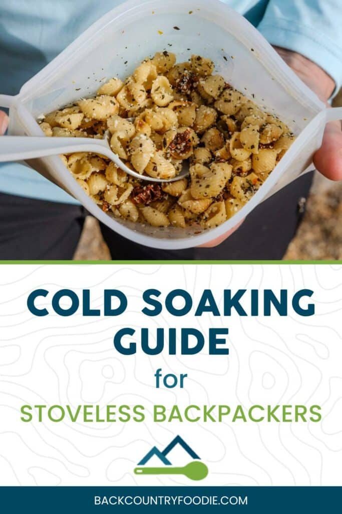 Backcountry Foodie Blog Cold Soaking Guide pinterest image