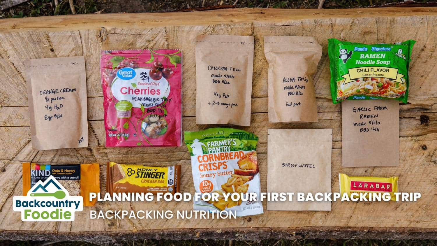 Backcountry Foodie Blog How to Plan Food for First Backpacking Trip thumbnail title image
