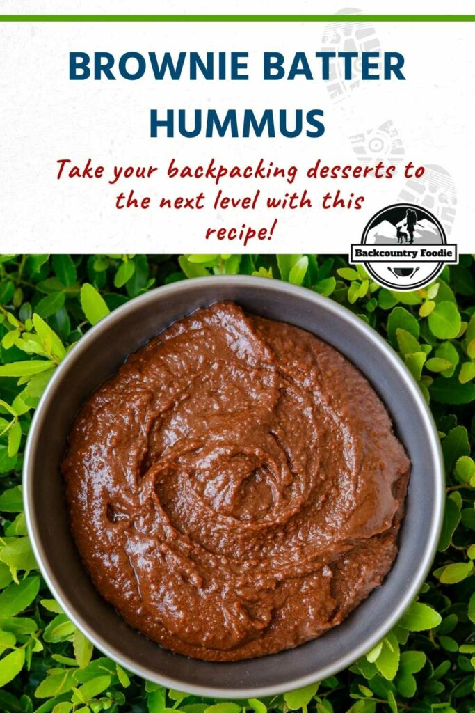 This chocolate hummus recipe is absolutely divine and a healthy snack, too! Use this recipe to fuel your backpacking adventures or an afternoon treat at home. We recommend making two batches and saving a batch for later will be tough. Just sayin'! Check out backcountryfoodie.com for more recipes and backpacking meal planning tips. #backcountryfoodie #ultralightbackpacking #backpackingfood #backpackingmeals #backpackingrecipes