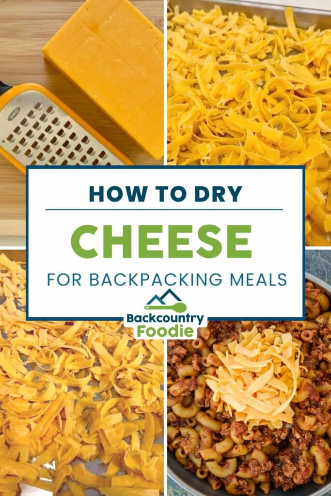 Backcountry Foodie How to dry cheese for backpacking meals