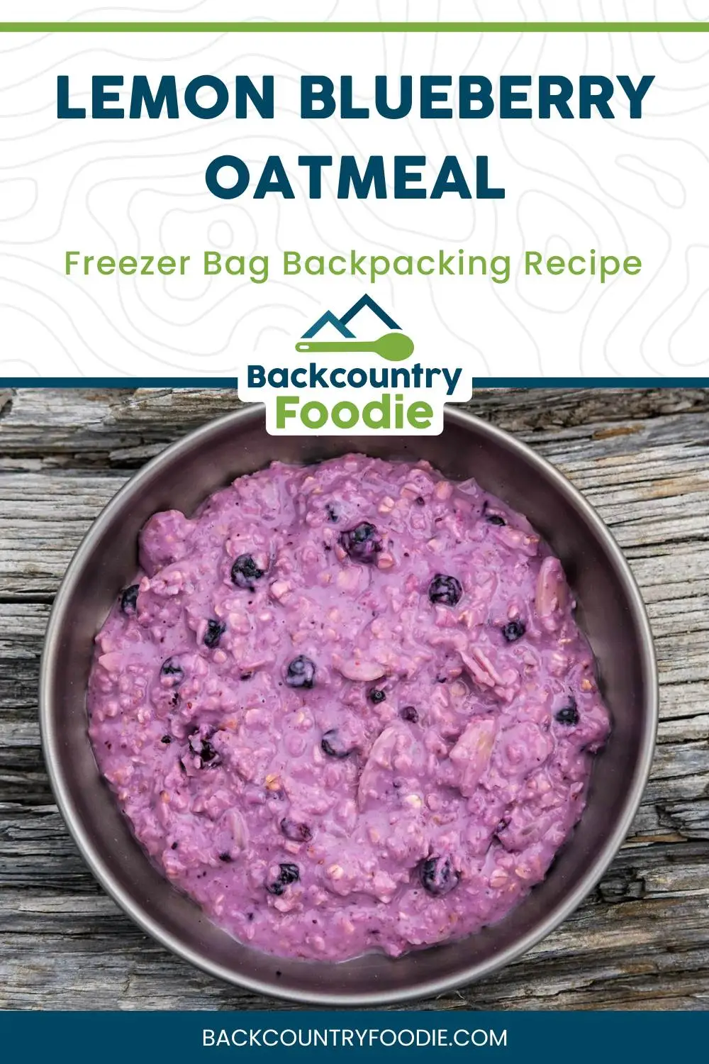 Lemon blueberry backpacking oatmeal in a metal bowl, a high-calorie vegan trail breakfast recipe by Backcountry Foodie
