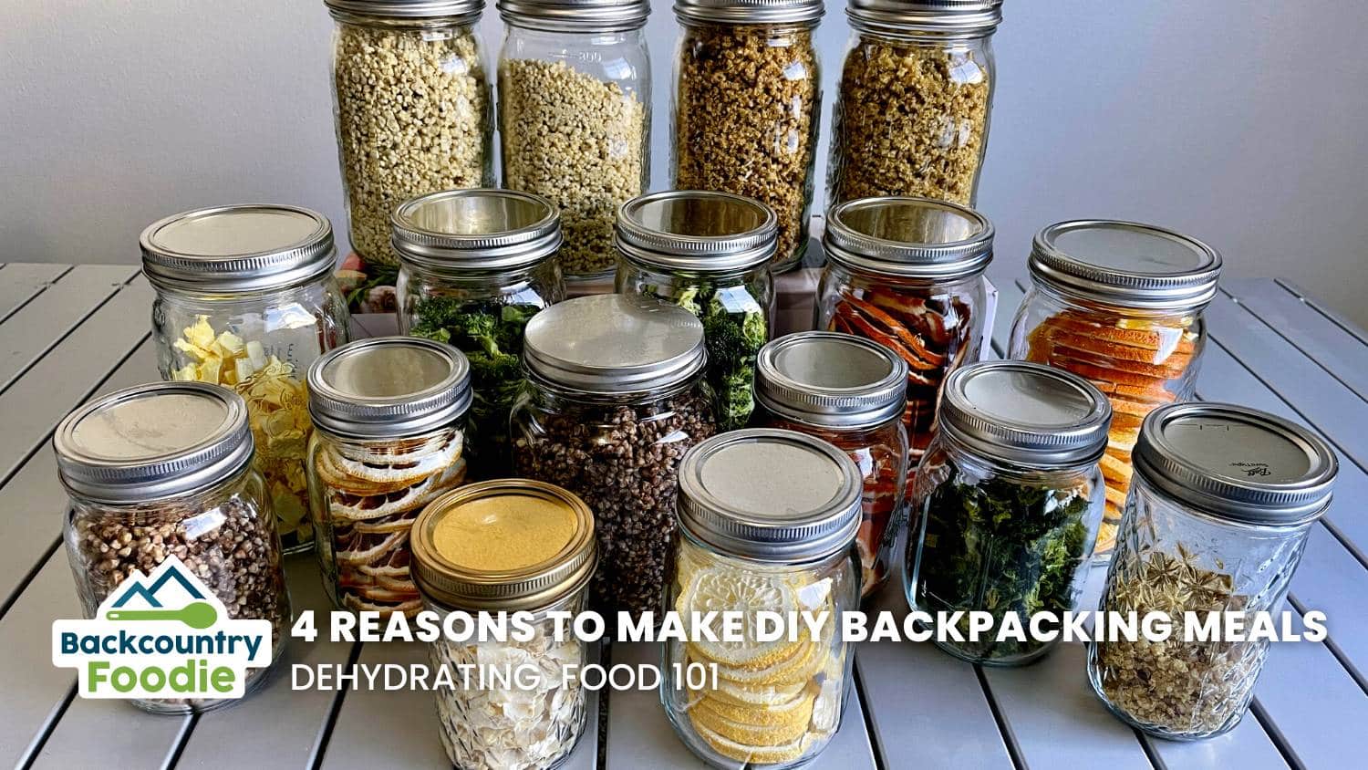 Backcountry Foodie Top 4 Reasons to Dehydrate Your Backpacking Meals Dehydrating Food 101 blog thumbnail