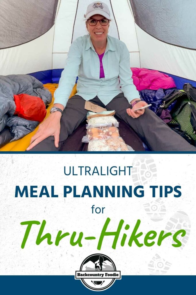Preparing backpacking meals for your upcoming thru-hike can feeling overwhelming. This post, written by a long-distance backpacking dietitian, provides tips on how to prepare lightweight meals that are nutritious and shelf-stable for your trek. #backpackingmeals #backpackingrecipes #backpackingmealplanning #ultralightbackpacking #backcountryfoodie