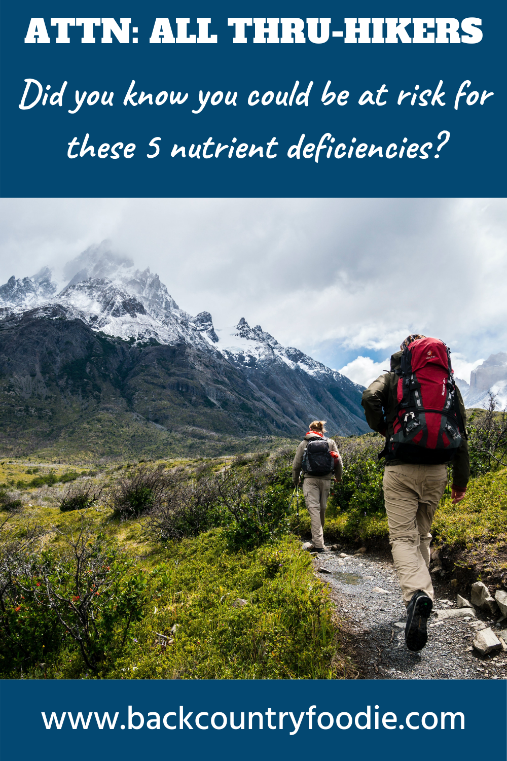 Backpacking Nutrition_ 5 Possible Nutritional Deficiencies