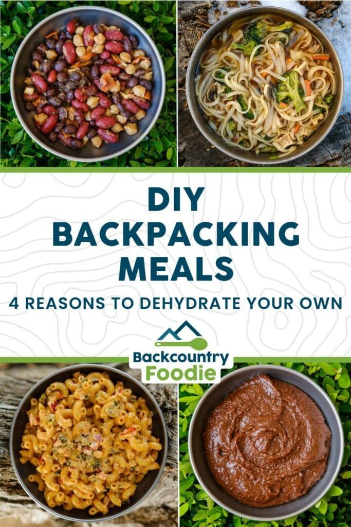 DIY Backpacking Meals 4 reasons to dehydrate your own pinterest thumbnail