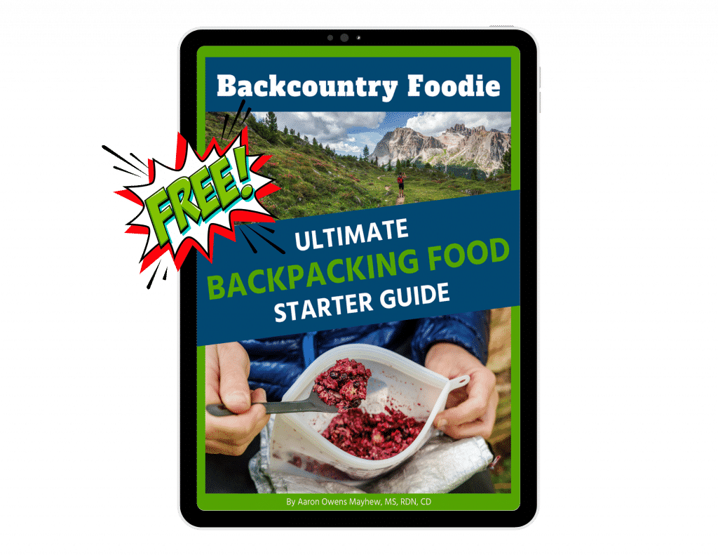 Backcountry Foodie Ultimate Backpacking Food Starter Guide Free Download