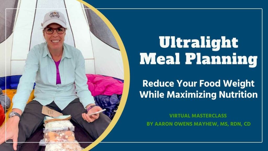 Backcountry Foodie's Ultralight Meal Planning masterclass